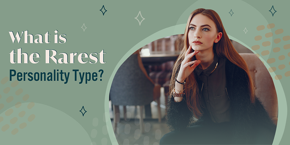 What is the Rarest Personality Type? | True You Journal